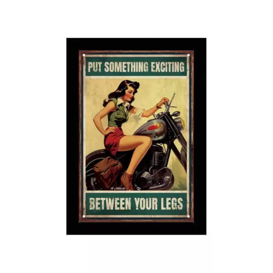 FRAMED 8x12 Metal Sign Motorcycle Plaques & Signs Woman Put Something Exciting Between Your Legs